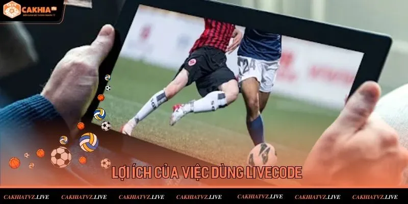 Lợi ích của việc cập nhật tỷ số trực tiếp tại Cakhiatv